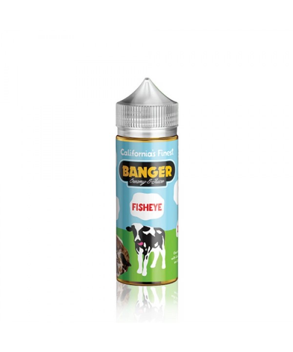 Fish Eye By Banger E-Liquid